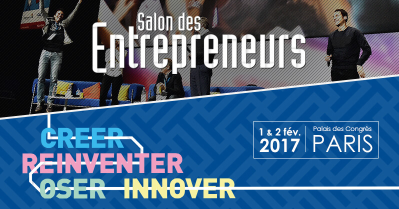 salon des entrepreneurs a lieu le 1er et 2 février entrepreneuriat paris nantes marseille nantes